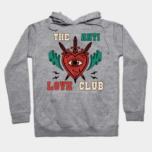 The Anti Love Club Hoodie